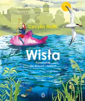 Okładka: Wisła. Przewodnik dla dużych i małych