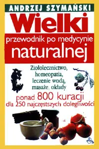 Okładka: Wielki przewodnik po medycynie naturalnej