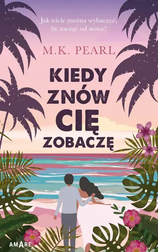 Okładka: Kiedy znów cię zobaczę