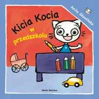 Okładka: Kicia Kocia w przedszkolu