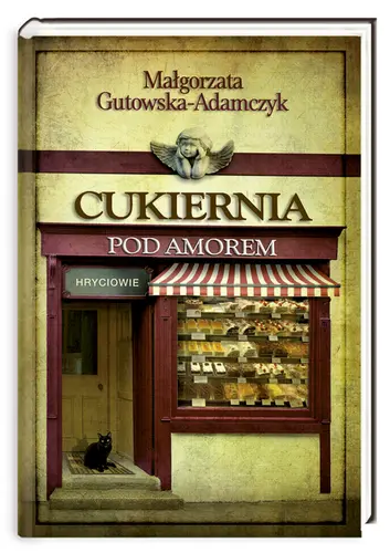 Okładka: Cukiernia Pod Amorem 3 Hryciowie