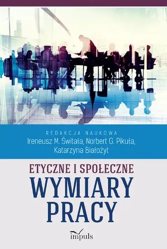 Okładka: Etyczne i społeczne wymiary pracy