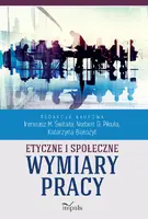 Okładka: Etyczne i społeczne wymiary pracy