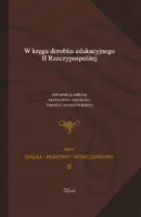 Okładka: W KRĘGU DOROBKU EDUKACYJNEGO II RZECZYPOSPOLITEJ