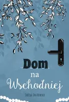 Okładka: Dom na Wschodniej