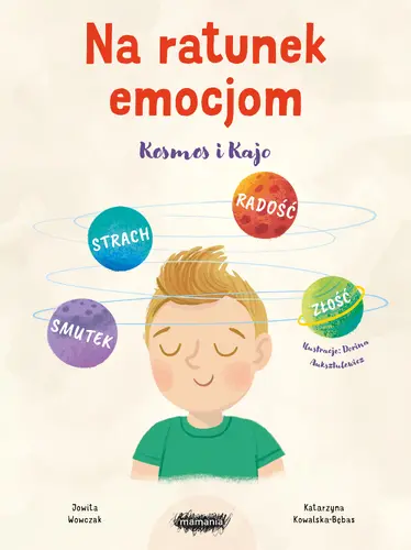 Okładka: Na ratunek emocjom. Kosmos i Kajo