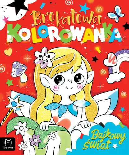 Okładka: Brokatowa kolorowanka. Bajkowy świat