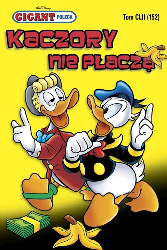 Okładka: Gigant. Kaczory nie płaczą.