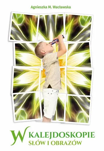 Okładka: W kalejdoskopie słów i obrazów