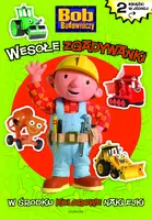 Okładka: Bob Budowniczy. Wesołe Zgadywanki.