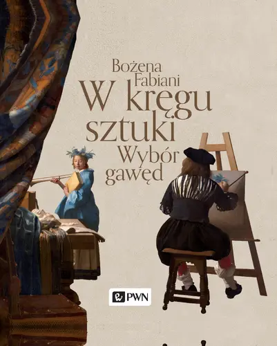 Okładka: W kręgu sztuki. Wybór gawęd. Album