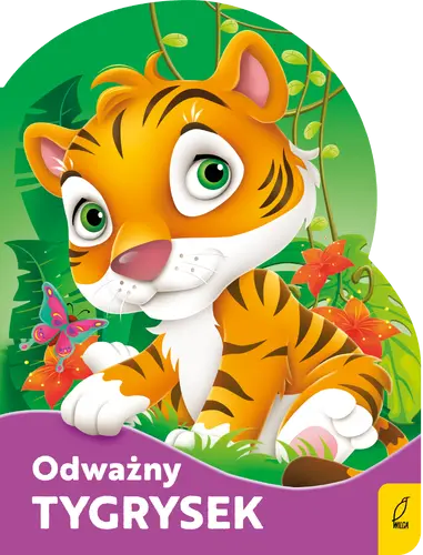 Okładka: Wykrojnik. Odważny tygrysek