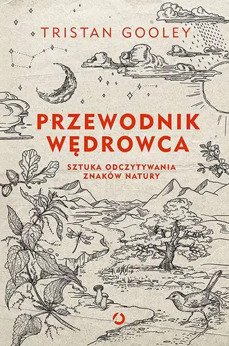 Okładka: Przewodnik wędrowca. Sztuka odczytywania znaków natury