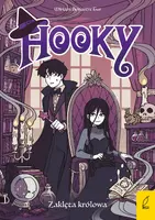 Okładka: Hooky. Zaklęta królowa. Tom 3