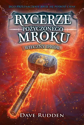 Okładka: Rycerze Pożyczonego Mroku 2. Wieczny dwór