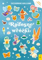 Okładka: Zaczarowane naklejanki. Radosne wróżki