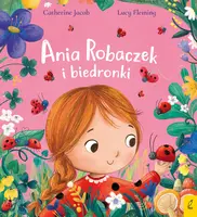 Okładka: Ania Robaczek i biedronki
