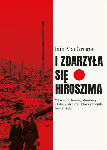 Okładka: I zdarzyła się Hiroszima