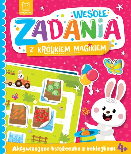 Okładka: Wesołe zadania z królikiem magikiem. Aktywizująca książeczka z naklejkami 4+