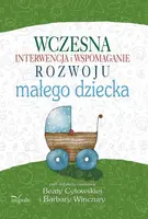 Okładka: Wczesna interwencja i wspomaganie rozwoju małego dziecka