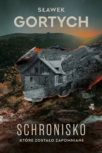 Okładka: Schronisko, które zostało zapomniane