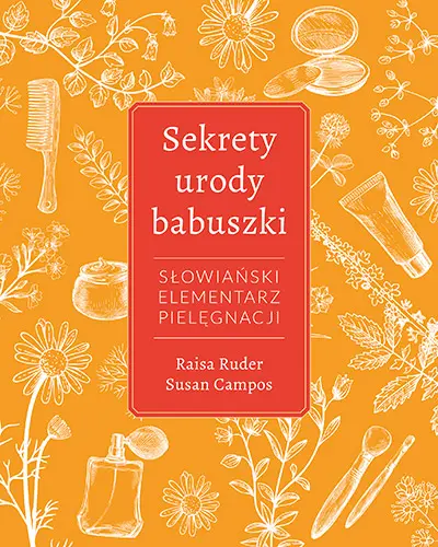 Okładka: Sekrety urody Babuszki. Słowiański elementarz pielęgnacji