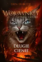 Okładka: Długie cienie (Wojownicy XVII. Potęga trójki)