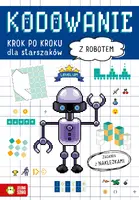 Okładka: Kodowanie krok po kroku. Dla starszaków. Z robotem