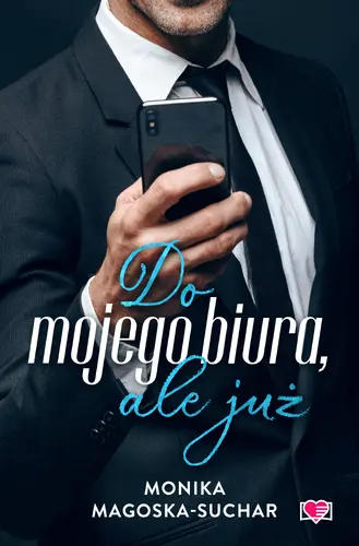 Okładka: Do mojego biura, ale już