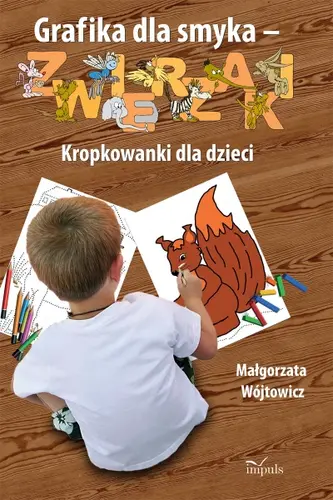 Okładka: Grafika dla smyka - ZWIERZAKI