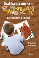 Okładka: Grafika dla smyka - ZWIERZAKI