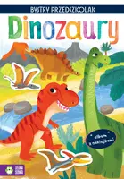 Okładka: Bystry przedszkolak. Album z naklejkami. Dinozaury