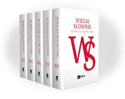 Okładka: Wielki słownik języka polskiego PWN t. I-V