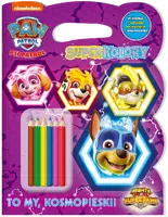 Okładka: Psi Patrol. Superkolory cz. 7 To My, Kosmopieski!