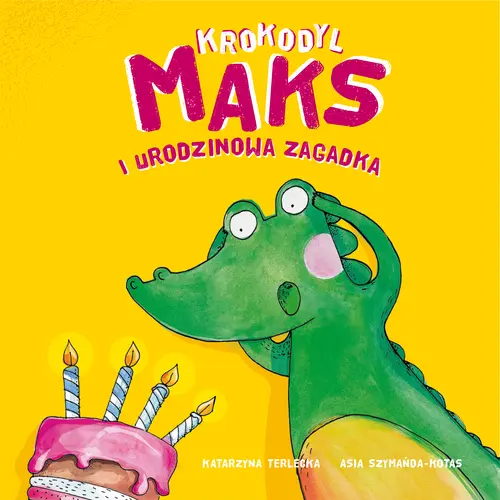 Okładka: Krokodyl Maks i urodzinowa zagadka