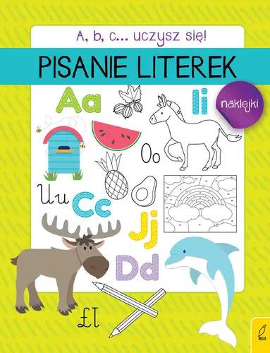 Okładka: A, b, c... Uczysz się! Pisanie literek