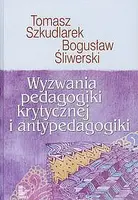 Okładka: Wyzwania pedagogiki krytycznej i antypedagogiki