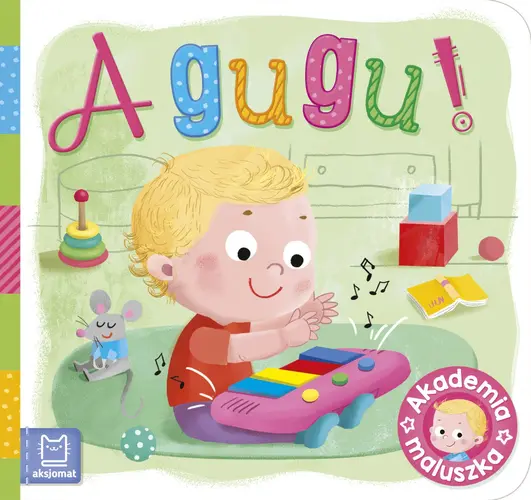 Okładka: A gugu! Akademia maluszka