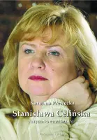 Okładka: Stanisława Celińska. Niejedno przeszłam