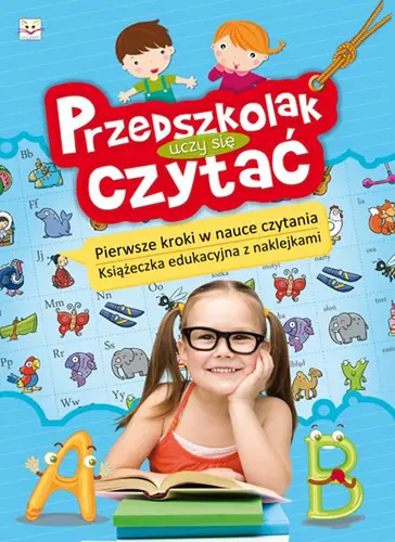 Okładka: Przedszkolak uczy się czytać. Pierwsze kroki w nauce czytana