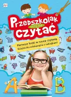 Okładka: Przedszkolak uczy się czytać. Pierwsze kroki w nauce czytana