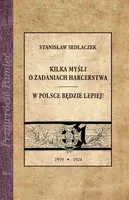 Okładka: Kilka myśli o zadaniach harcerstwa