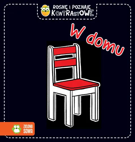 Okładka: Rosnę i poznaję kontrastowe. W domu
