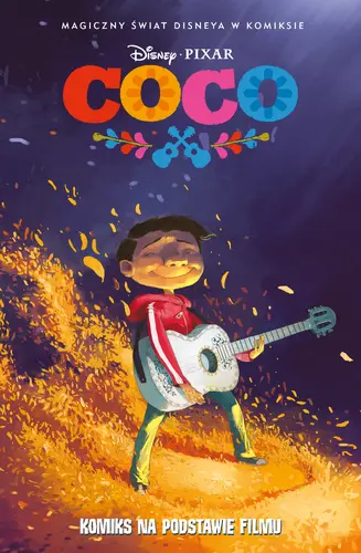 Okładka: Magiczny świat Disneya w komiksie. Coco