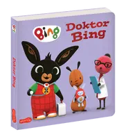 Okładka: Doktor Bing. Bing. Książeczki kartonowe