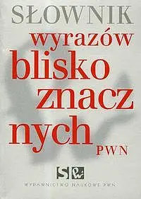 Okładka: Słownik wyrazów bliskoznacznych