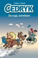 Okładka: Cedryk. Do nogi, mówiłem!