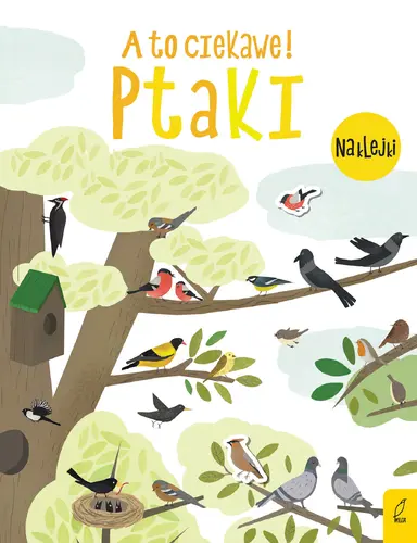 Okładka: A to ciekawe! Ptaki
