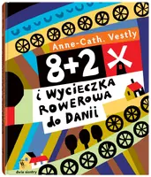 Okładka: 8 + 2 i wycieczka rowerowa do Danii