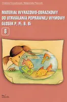 Okładka: Materiał wyrazowo-obrazkowy do utrwalania poprawnej wymowy głosek p, pi, b, bi